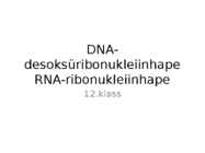 DNA ja RNA