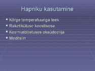 Hapnik ja vesinik- tähtsamad mittemetallid #7