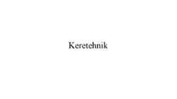 Keretehnik