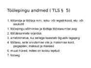 Töölepingu seadus- tööõigus #22
