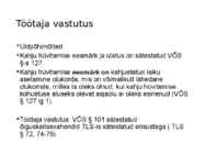Töölepingu seadus- tööõigus #44