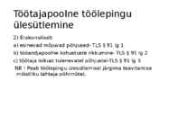 Töölepingu seadus- tööõigus #62