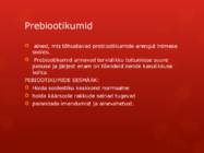 Funktsionaalne toit-probiootikumid #5