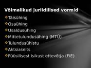 Ettevõtte juriidilise vormi valik #2
