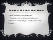 PRANTSUSE KUNST 16-SAJANDIL #6