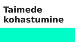 Taimede kohastumine