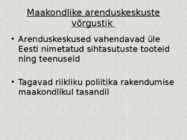 Ettevõtluspoliitika toetamiseks rakendatavad meetmed #10
