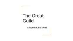 The Great Guild Suurgild