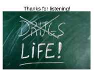 Drug addiction presentation #11
