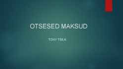 OTSESED MAKSUD