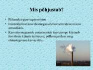 Globaalne soojenemine-Kas see on seotud kasvuhoonegaasidega #3