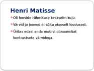 FOVISM - Kunstiajalugu 11 klass #6