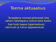 Mõju gümnaasiumi õpilastele videoreklaami vahendusel #2