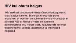 Vandenõuteooriad-HIV #2