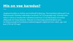 Vee karedus #2