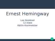 Ernest Hemingway