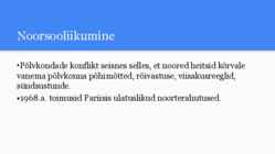 Ühiskondlikud liikumised ja ideoloogiad läbi 20 sajandi #4