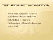 Esmaabi andja turvalisust tagavad meetmed #6