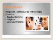 Optometristi töökeskkonna ohutegurid #7