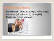 Optometristi töökeskkonna ohutegurid #9