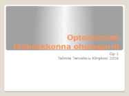 Optometristi töökeskkonna ohutegurid