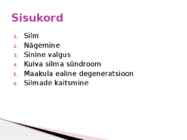 Nutiseadmete kahjulik mõju silmadele #2