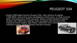 Peugeot Ajalugu-kuidas sai alguse Peugeot autode tootmine jne #5