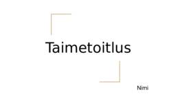 Taimetoitluse esitlus