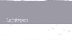 Lerntypen-õppimistüübid