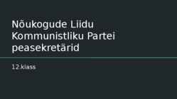 Nõukogude Liidu Kommunistliku Partei peasekretärid