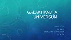 Galaktikad ja universum