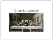 Leonardo da Vinci esitlus #6