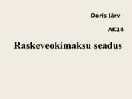 Raskeveokimaksu seadus