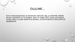 KEEMIA JA KIIRITUSRAVIGA ESINEV ANOREKSIA ehk isutus #6