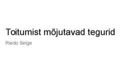 Toitumist mõjutavad tegurid