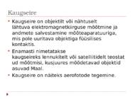 Satelliitide kasutamine atmosfääri füüsikaliste tingimuste ja ilmastikunähtuste uurimisel #2