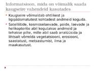 Satelliitide kasutamine atmosfääri füüsikaliste tingimuste ja ilmastikunähtuste uurimisel #11