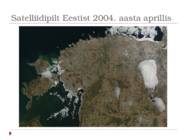 Satelliitide kasutamine atmosfääri füüsikaliste tingimuste ja ilmastikunähtuste uurimisel #3