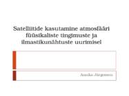 Satelliitide kasutamine atmosfääri füüsikaliste tingimuste ja ilmastikunähtuste uurimisel