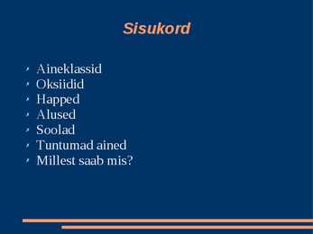 Aineklassid #2