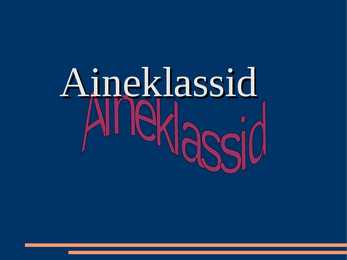 Aineklassid