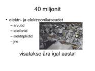 Elektroonilised jäätmed #2