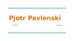Pjotr Pavlenski