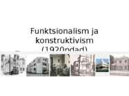 Funktsionalism ja konstruktivism #2