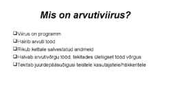Arvutiviirused ja nende eest kaitsmine #2