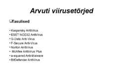 Arvutiviirused ja nende eest kaitsmine #10
