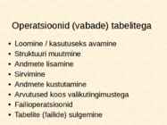 Andmebaaside struktuur-andmehalduskeskkonnad-tabelid-andmetüübid ja avaldised #15