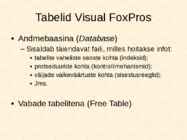 Andmebaaside struktuur-andmehalduskeskkonnad-tabelid-andmetüübid ja avaldised #7