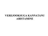 VEREJOOKSUGA KANNATANU ABISTAMINE
