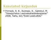 Sissejuhatus looduskaitsebioloogiasse #24